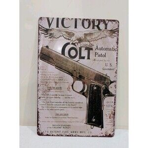 Colt Pistol Victory Tin Metal Signs 8" x 11.5"